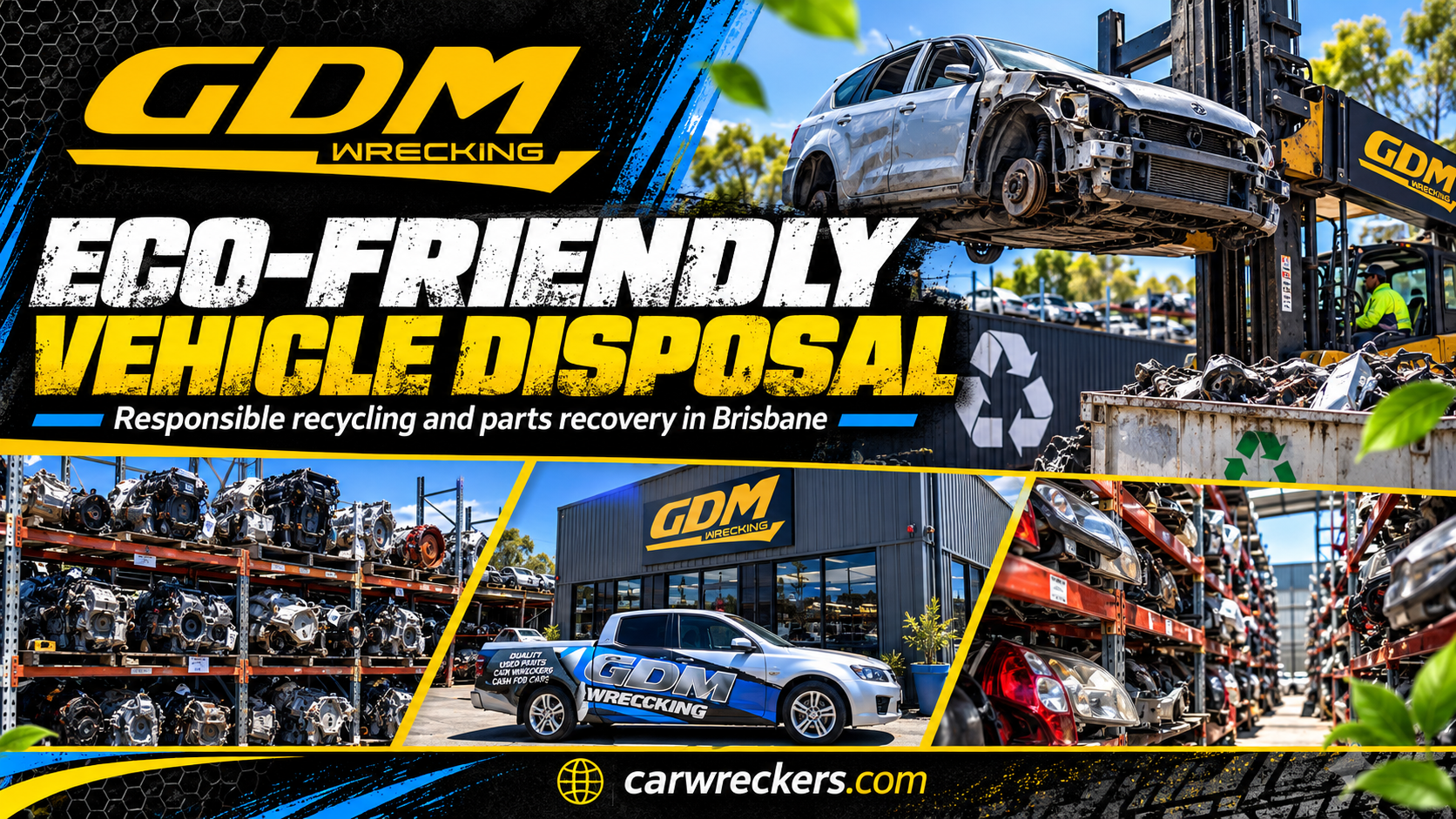Eco-Friendly Vehicle Disposal: How Brisbane Wreckers Recycle Your Old Car - GDM Wrecking Brisbane